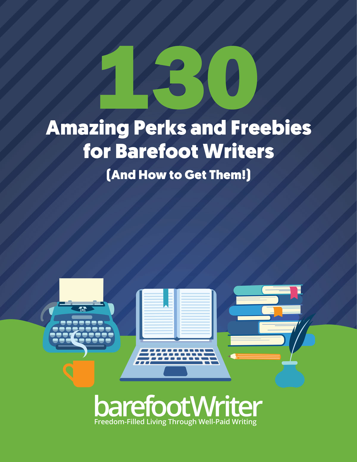 130 Amazing Perks & Freebies for Barefoot Writers Report Cover
