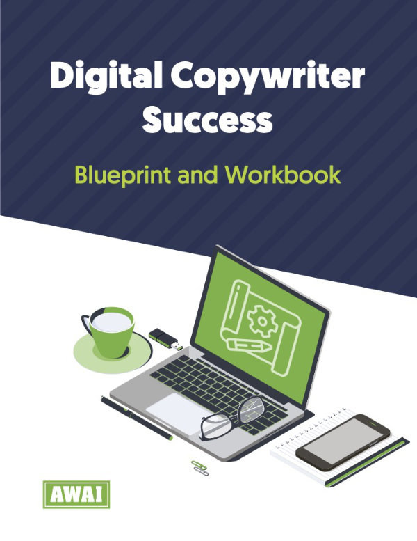 The Digital Copywriter Success Blueprint and Workbook