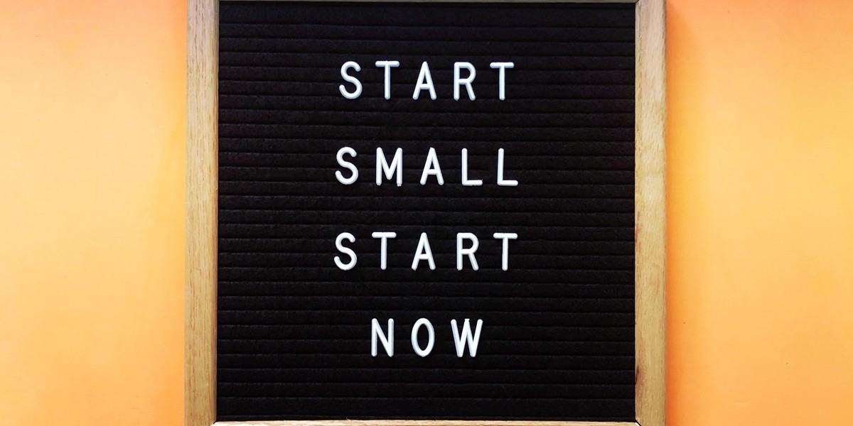 motivational quote: start small start now