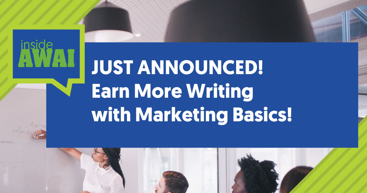 The words Just Announced Earn More Writing with Marketing Basics over photo of businesswoman in meeting presenting at whiteboard