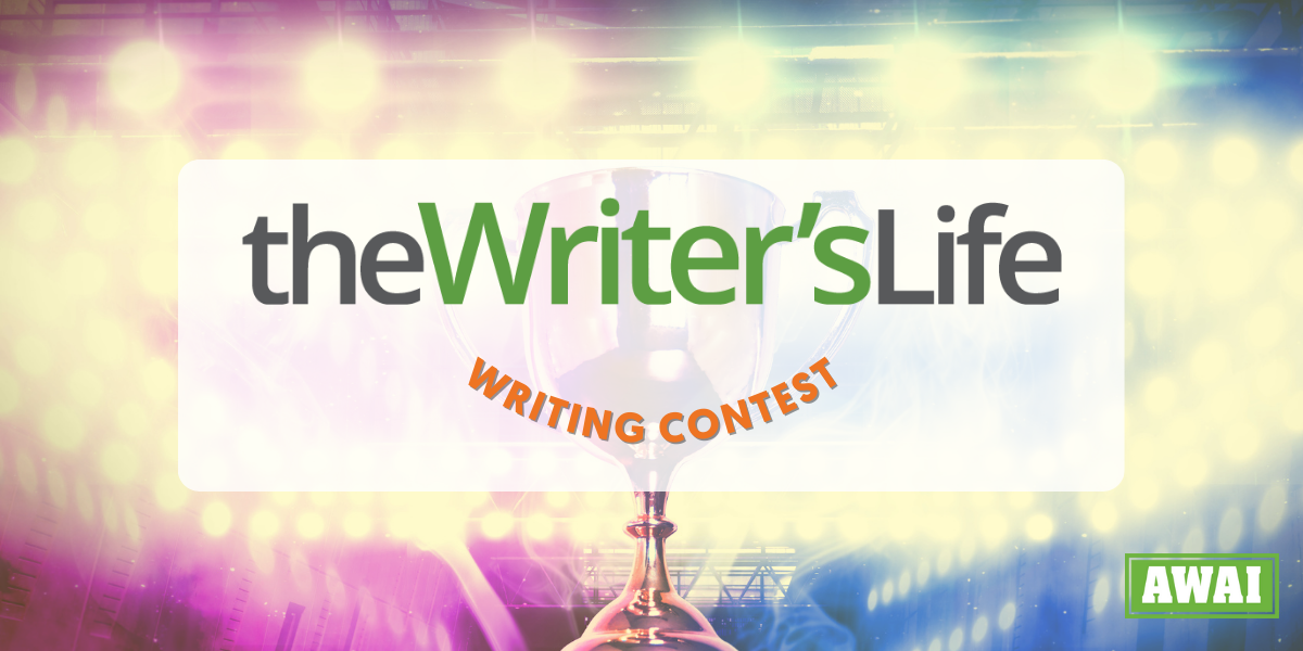 Image of a trophy with text that reads, the writers life writing contest