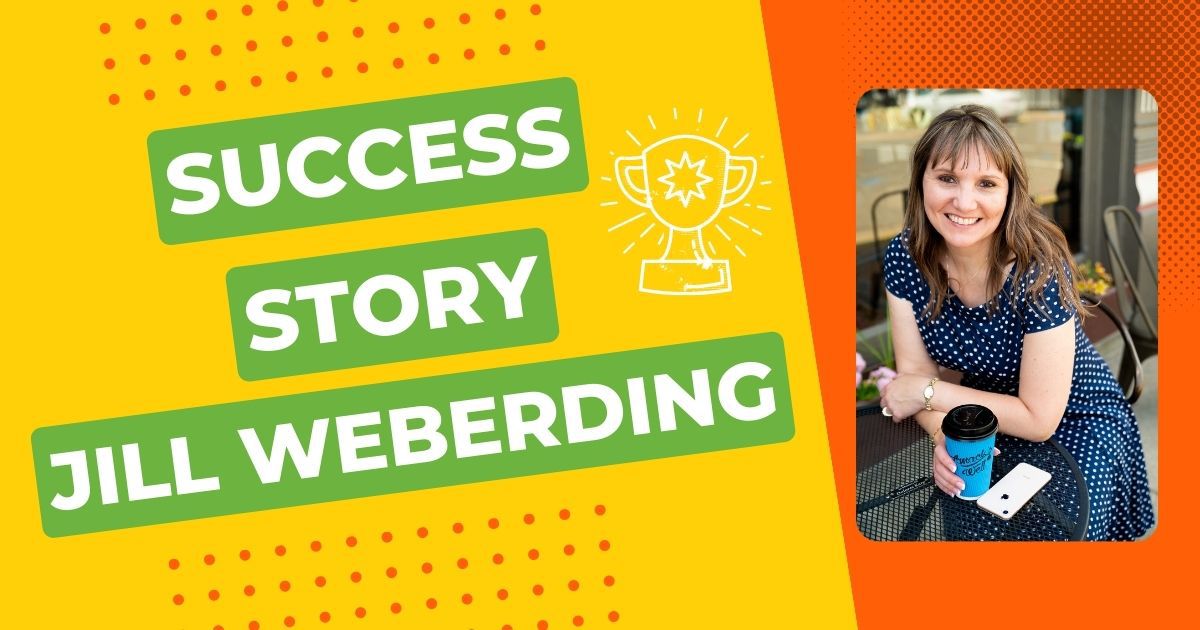 Success Story: Jill Weberding