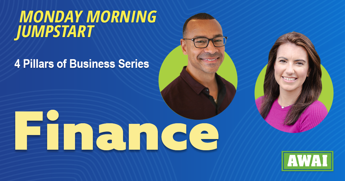 Monday Morning Jumpstart 4 Pillars of Business Finance