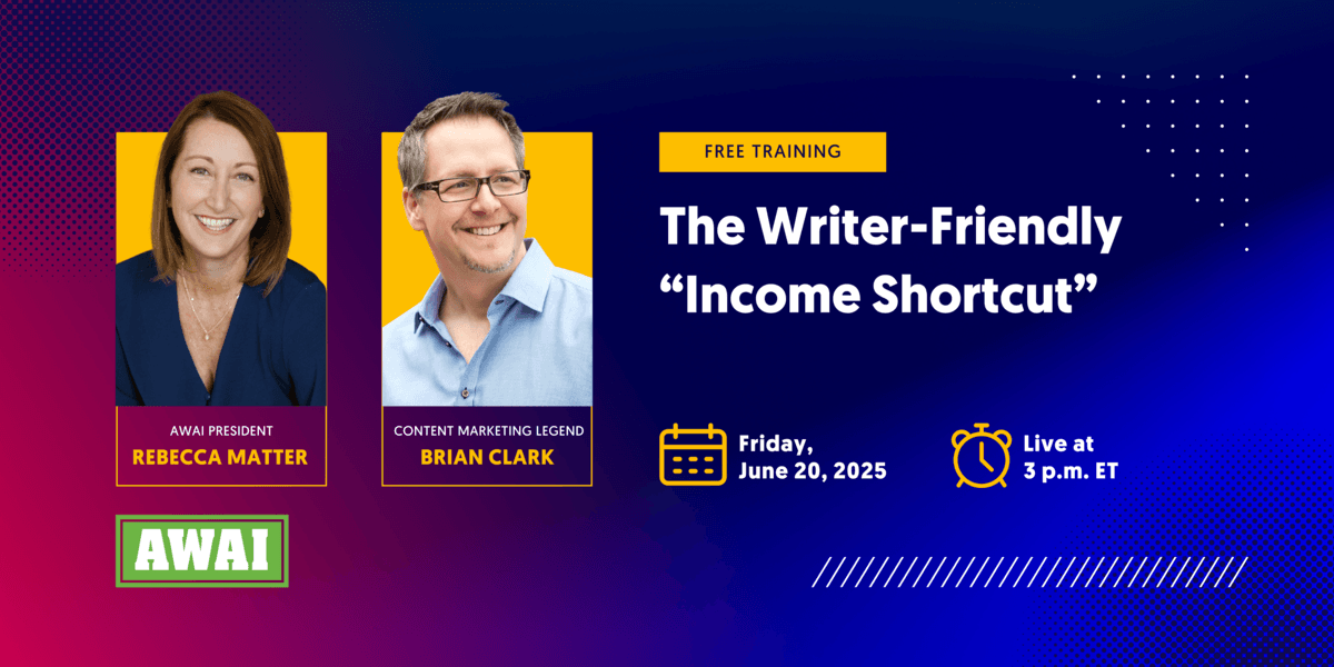 Free Training: Get Paid to “Just Write” Friday, June 20, at 3 p.m. ET