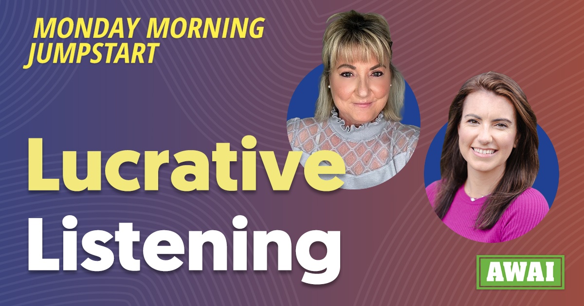The Monday Morning Jumpstart banner featuring portraits of Sandy Franks and Jade Trueblood with the title, 'Lucrative Listening'