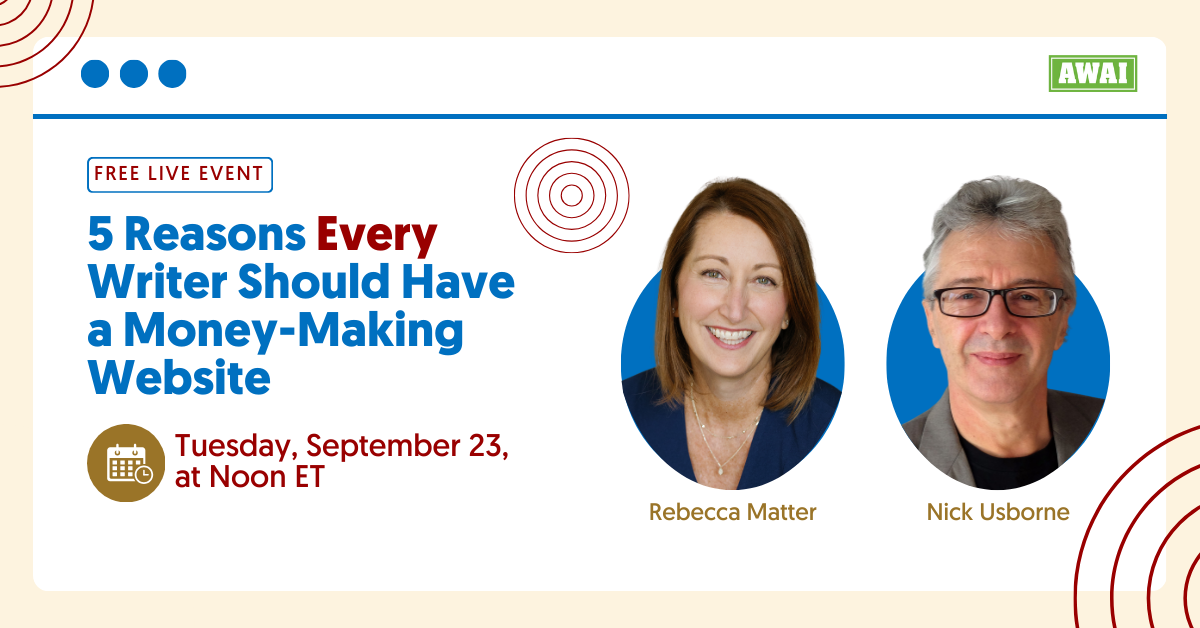 Free live training titled “The IDEAL 50 Method™: Turn Your Writing Skills Into a Thriving Writing Business — FAST.” Event takes place on Friday, September 12 at 4 p.m. ET. On the right side is a headshot of Rebecca Matter, AWAI President.