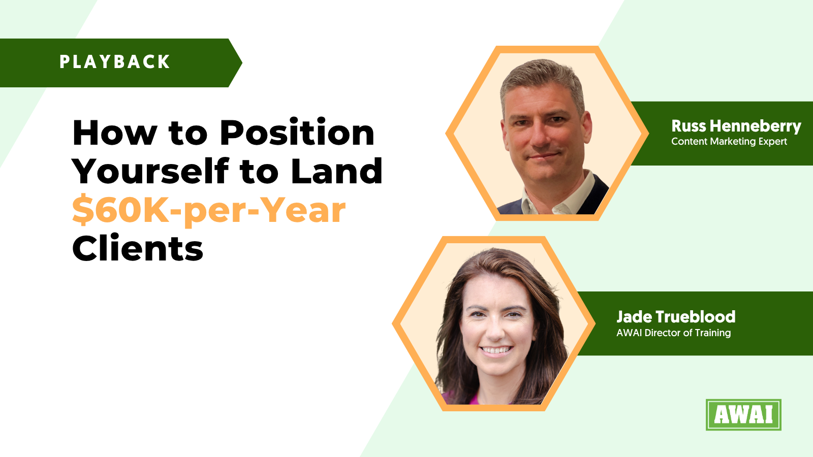 Free playback featuring Russ Henneberry and Jade Trueblood. Title reads: “How to Position Yourself to Land $60K-per-Year Clients.”
