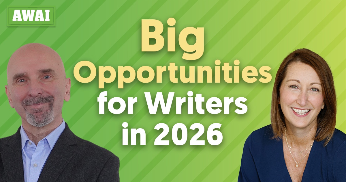 AWAI webinar Big Opportunities for Writers in 2026 presented by Rebecca Matter and Steve Slaunwhite