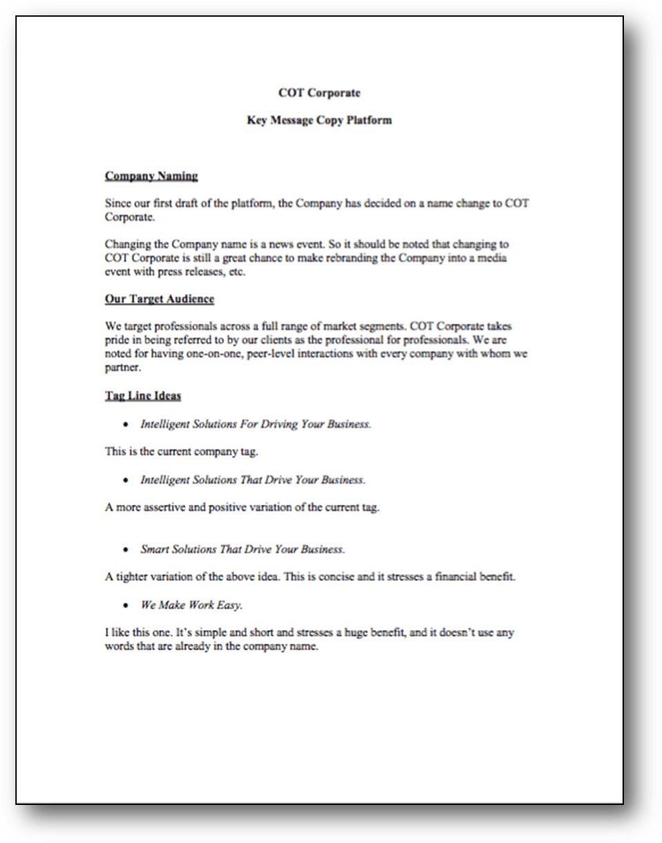 Key Message Copy Platform example. COT Corporate example of a Key Message Copy Platform, including Company Naming, Target Audience, and Tag Line Ideas
