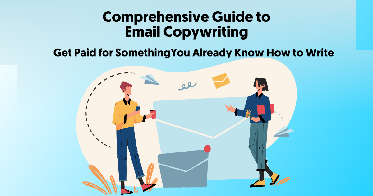 Tile with words: Email Copywriting 101: Transform Your Writing Career with This Coveted Skill 