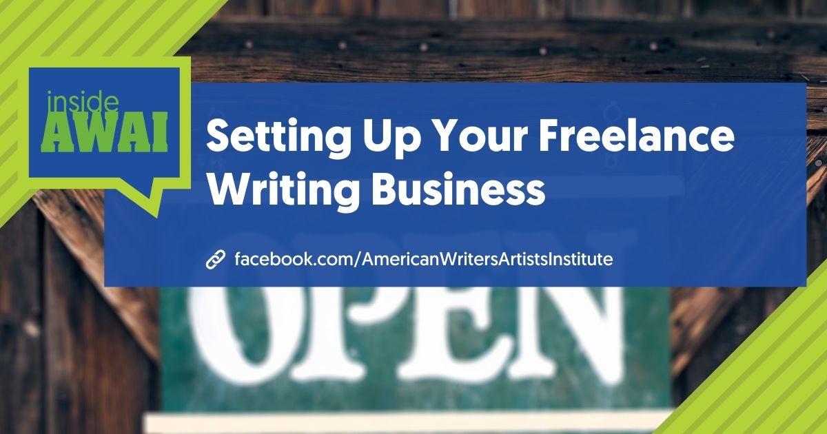 An Open sign with blue text box that says Setting Up Your Freelance Writing Business