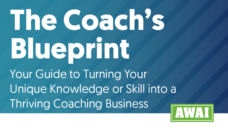The Coach&rsquo;s Blueprint: Your Guide for Turning Your Unique Knowledge or Skills into a Thriving Coaching Business&hellip;