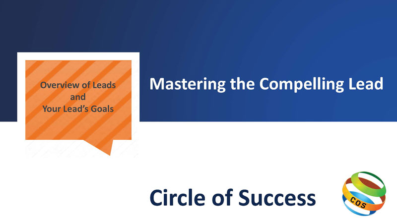 Mastering the Compelling Lead Slide
