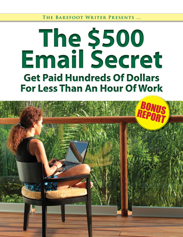 The $500 Email Secret — Get Paid Hundreds of Dollars For Less Than An Hour Of Work
