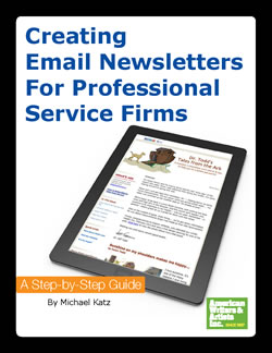 Professional Writers’ Alliance photo: The AWAI program, Creating Email Newsletters for Professional Services Firms, shows you how to get e-newsletter clients