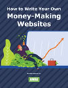 How to Build, Write, and Grow Your Own Money-Making Websites (Como criar, escrever e expandir seus próprios sites que geram dinheiro)